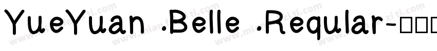 YueYuan Belle Reqular字体转换